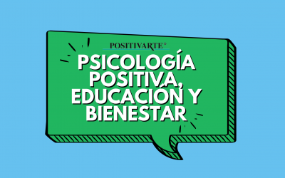 Psicología Positiva, Educación y Bienestar: nuestro nuevo canal de YouTube